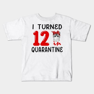 I Turned 12 In Quarantine Funny Cat Facemask Kids T-Shirt